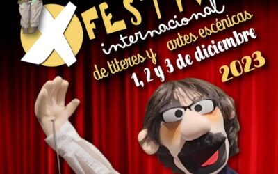 X Festival Internacional de Títeres y Artes Escénicas «TitiriColonia»