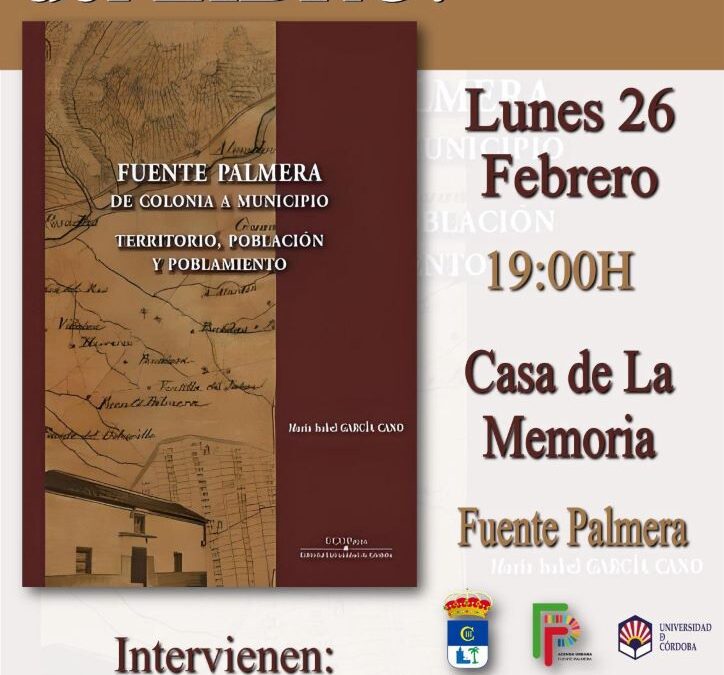 Presentación del libro «Fuente Palmera, de colonia a municipio»